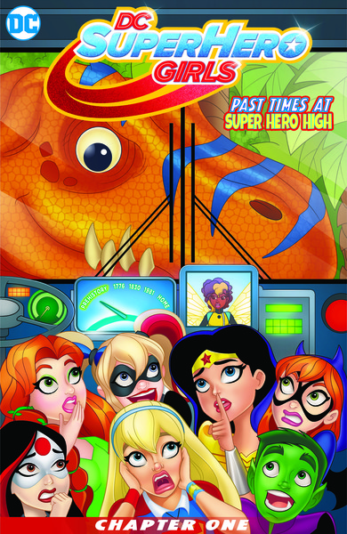 DC Super Hero Girls: Past Times at Superhero High Chapter 1 Cover